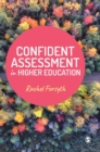 Confident Assessment in Higher Education - Book