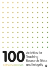 100 Activities for Teaching Research Ethics and Integrity - Book
