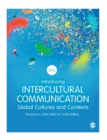 Introducing Intercultural Communication : Global Cultures and Contexts - Book