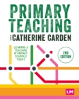 Primary Teaching : Learning and teaching in primary schools today - eBook