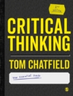 Critical Thinking : Your Guide to Effective Argument, Successful Analysis and Independent Study - eBook