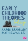 Early Childhood Theories Today - eBook
