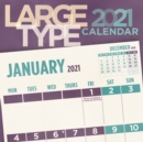 Large Type Square Wall Calendar 2021 - Book