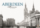 Aberdeen Memories A4 Calendar 2022 - Book