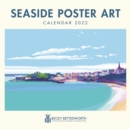 Seaside Poster Art by Becky Bettesworth Square Wall Calendar 2022 - Book