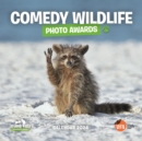 Comedy Wildlife Photography Awards Square Wall Calendar 2024 - Book