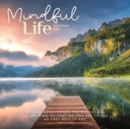 Mindful Life Square Wall Calendar 2024 - Book