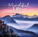 Mindful Life Square Wall Calendar 2025 - Book