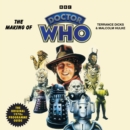 The Making of Doctor Who : The Original 1970s Programme Guide - Book
