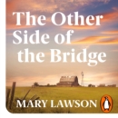 The Other Side of the Bridge - eAudiobook