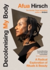 Decolonising My Body : A radical exploration of rituals and beauty - Book
