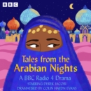 Tales from the Arabian Nights : A BBC Radio 4 Drama - eAudiobook