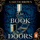 The Book of Doors : The irresistible, page-turning instant Sunday Times top 10 bestseller - eAudiobook