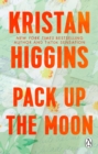 Pack Up the Moon : TikTok made me buy it: a heart-wrenching and uplifting story from the bestselling author - eBook