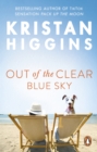 Out of the Clear Blue Sky : A funny and surprising story from the bestselling author of TikTok sensation Pack up the Moon - eBook
