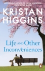 Life and Other Inconveniences : A heartfelt and emotional story from the bestselling author of TikTok sensation Pack up the Moon - eBook