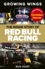 Growing Wings : The inside story of Red Bull Racing - eBook