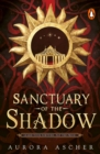 Sanctuary of  the Shadow : The instant New York Times bestseller! A gripping and epic enemies-to-lovers fantasy romance - eBook