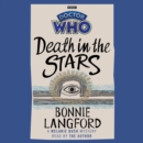 Doctor Who: Death in the Stars : A Melanie Bush Mystery - Book