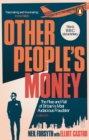 Other People’s Money : The rise and fall of Britain’s most audacious fraudster - Book