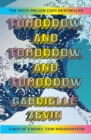 Tomorrow, and Tomorrow, and Tomorrow - Book