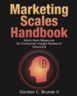 Marketing Scales Handbook : Multi-Item Measures for Consumer Insight Research (Volume 8) - Book
