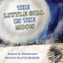 The Little Girl in the Moon - Book