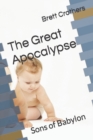 The Great Apocalypse : Sons Of Babylon - Book