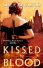 Kissed by Blood : A Sunwalker Saga Prequel - Book