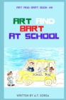 Art and Bart at School : Book Two - Book
