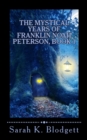 The Mystical Years of Franklin Noah Peterson, Book 1 : The Early Years (Plain Text) - Book