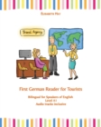 First German Reader for Tourists : bilingual for speakers of English Level A1 - Book