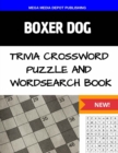 Boxer Dog Trivia Crossword Puzzle and Wordsearch Book - Book