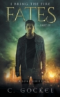 Fates : I Bring the Fire IV: A Loki Series - Book