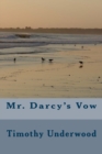 Mr. Darcy's Vow - Book