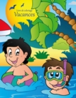Livre de coloriage Vacances 1 - Book