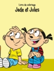 Livre de coloriage Jade et Jules 2 - Book