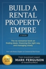 Build a Rental Property Empire : The no-nonsense book on finding deals, financing the right way, and managing wisely. - Book