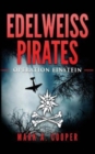 Edelweiss Pirates : Operation Einstein - Book