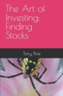 The Art of Investing : Finding Stocks - Book