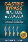 Gastric Bypass Meal Plans and Cookbook - Book