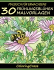 Malbuch fur Erwachsene : 30 Fruhlingsbluhen Malvorlagen - Book