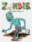 Zombie Coloring Book 2 - Book