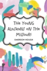 The Young Alaskans on the Missouri - eBook