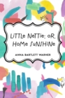 Little Nettie; or, Home Sunshine - eBook