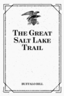 The Great Salt Lake Trail - eBook
