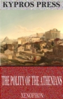 The Polity of the Athenians - eBook