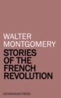 Stories of the French Revolution - eBook