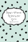 Meg's Friend: A Story for Girls - eBook