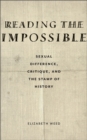 Reading the Impossible : Sexual Difference, Critique, and the Stamp of History - eBook